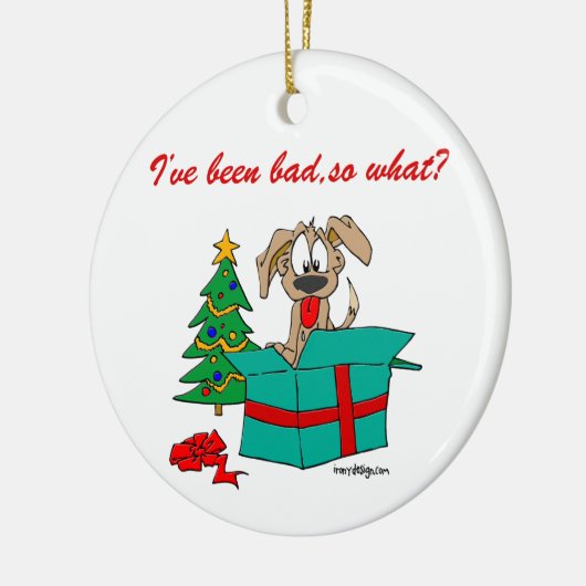 クリスマス犬ずっと私は何悪いですそうか。 セラミックオーナメント (左)