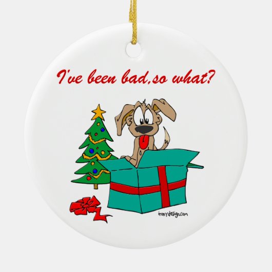 クリスマス犬ずっと私は何悪いですそうか。 セラミックオーナメント (裏面)
