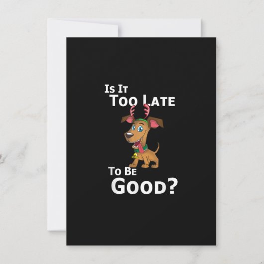 クリスマス犬のトナカイ　善良でいるのはもう遅すぎ？ 招待状 (正面)