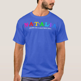 クリスマス生まれの日にのナタリア Tシャツ