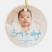 クリスマス生まれの赤ちゃんの写真と出生統計 クリスマス セラミックオーナメント (正面)