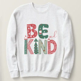 クリスマス用のスウェットシャツ – Be kind T-shirts スウェットシャツ