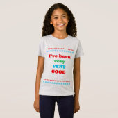 クリスマス私は非常に良いTシャツだった Tシャツ (正面フル)