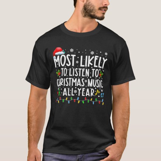 クリスマス聞音楽には一年中最も近い Tシャツ (正面)