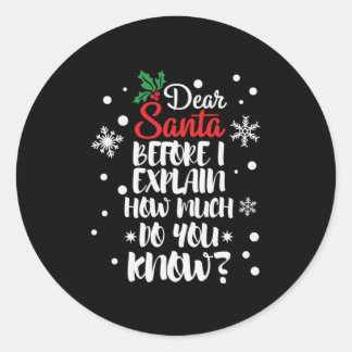 クリスマス親愛ギフトSanta Before I Explain ラウンドシール