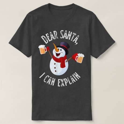 クリスマス親愛サンタ私は私を明らかにおもしろい雪だるま Tシャツ (デザイン正面)