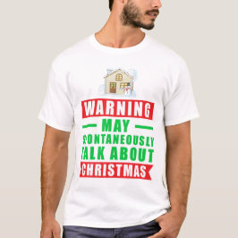クリスマス警告について自発的に話す可能性がある Tシャツ