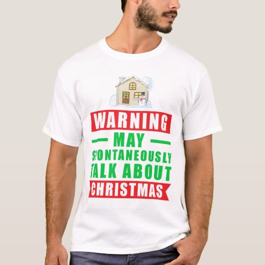 クリスマス警告について自発的に話す可能性がある Tシャツ (正面)