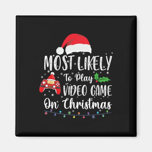 クリスマス遊ゲーマーの愛でビデオゲームをする可能性が高い マグネット (正面)