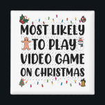 クリスマス遊ゲームでビデオゲームをする可能性が最も高い マグネット<br><div class="desc">冷蔵庫が呼び出して寂し感じいって。与え磁石を作り遊て一緒に遊べカスタムたら！</div>