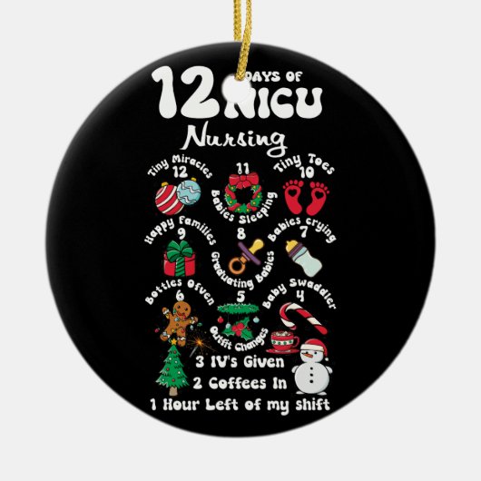 クリスマス12日NICUユニット看護NICUおもしろいナース セラミックオーナメント (正面)