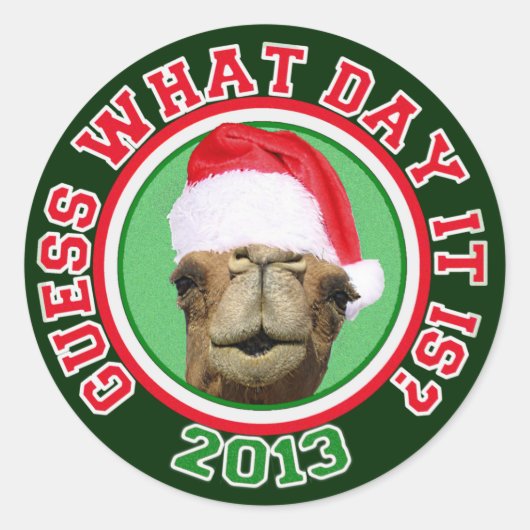 クリスマス2013 Hump Day Camel Guess What Day It ラウンドシール (正面)