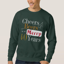 クリスマス40歳の誕生日おめでとうビールパーティー スウェットシャツ