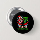 クリスマス67日目 6 7 メモ おもしろ クリスマスツリー キャンディー Ca 缶バッジ (正面&裏面)