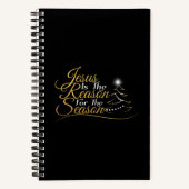 クリスマス・イエスが季節の理由 ノートブック (正面)