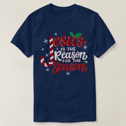 クリスマス・クリスの季節はイエスが原因だ Tシャツ (デザイン正面)