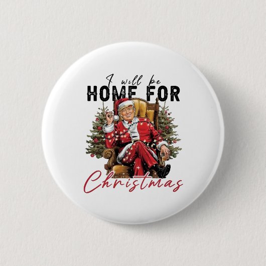 クリスマス・トランプ大統領就任の日には帰宅します 缶バッジ (正面)