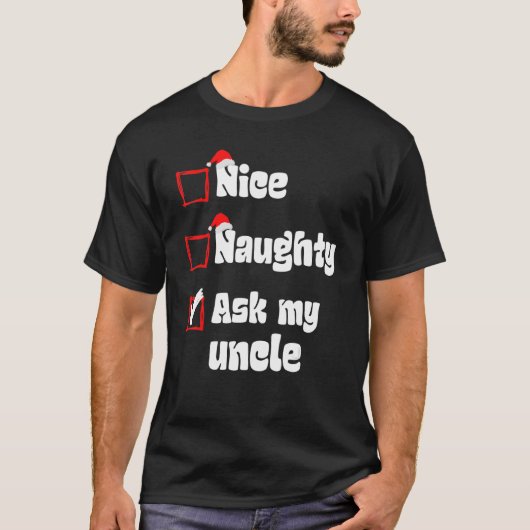 クリスマス ナイス ナウティ おじさんに聞いて クリスマス ナウティ Tシャツ (正面)