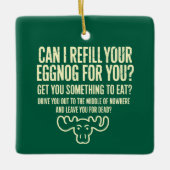 クリスマス・バケーション あなたのエッグノッグをおかわりしてあげようか セラミックオーナメント (正面)