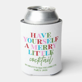 クリスマス・バチェロレッテ・パーティーのための「Have Yourself A Merry Litt 缶クーラー