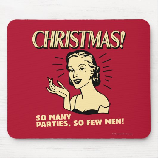 クリスマス：パーティーが多いので、男性は少ない マウスパッド (正面)
