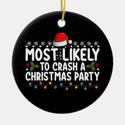 クリスマス・パーティー・ファミリー・ホリを崩壊させる可能性が最も高い セラミックオーナメント (正面)