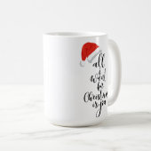 クリスマス·マグは、私がクリスマスに欲しいのは、あなたのマグだけ コーヒーマグカップ (正面右)