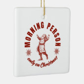 クリスマス・モーニング・パーソン セラミックオーナメント (右)