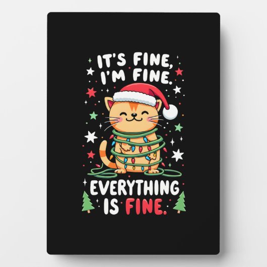 クリスマス+猫+デザイン It's Fine I'm Fine Everything Is Fine フォトプラーク (正面)