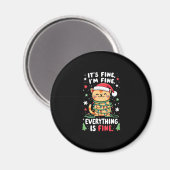 クリスマス+猫+デザイン It's Fine I'm Fine Everything Is Fine マグネット (正面/裏面)