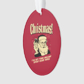 クリスマス：私は得ここにあなたの休日の精神がある オーナメント (正面)