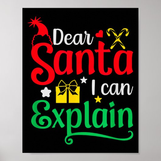 クリスマスTシャツ Dear Santa I Can Explain 面白い ポスター (正面)