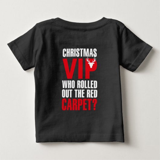 クリスマスVIP:転が誰がレッドカーペットを？ ベビーTシャツ (裏面)