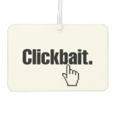 クリックベイト。 カーエアーフレッシュナー (裏面)