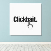クリックベイト。 キャンバスプリント (インサイチュ (ウッドフロア))