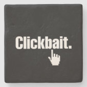 クリックベイト。 ストーンコースター (正面)