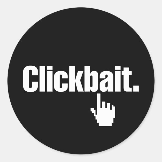 クリックベイト。 ラウンドシール (正面)