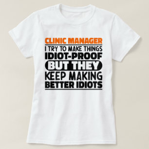 クリニックマネージャー私がモノづくりに取り組むおもしろい諺 Tシャツ