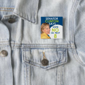 クリントン上院議員は支柱8のいいえ言いません 缶バッジ (インサイチュ)