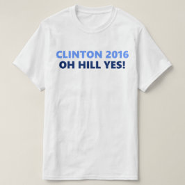 クリントン2016年Oh丘のYes Tシャツ