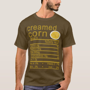 クリーム状のトウモロコシの栄養に関する事実おもしろい感謝祭 Tシャツ