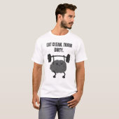 クリーンに食べろ。ダーティに鍛えろ。 Tシャツ (正面フル)