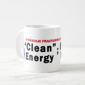 クリーンエネルギー; 汚れた水マグ コーヒーマグカップ (正面左)