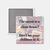 クリーンハウスの秘密？子供を許すな。 マグネット (正面/裏面)
