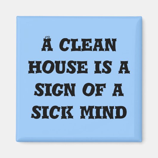 クリーンハウスは病気の心の磁石のサインである マグネット (正面)