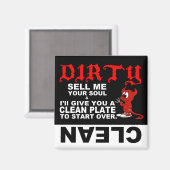 クリーン汚れた食洗機マグネット:あなたの魂を売って マグネット (正面/裏面)