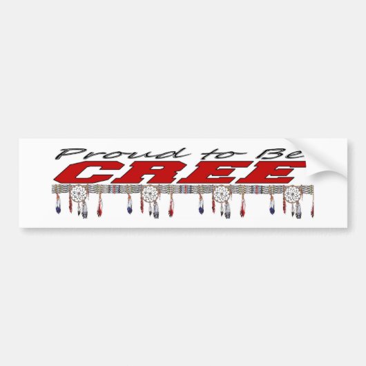 クリー族のバンパーステッカーがあること誇りを持った バンパーステッカー (正面)