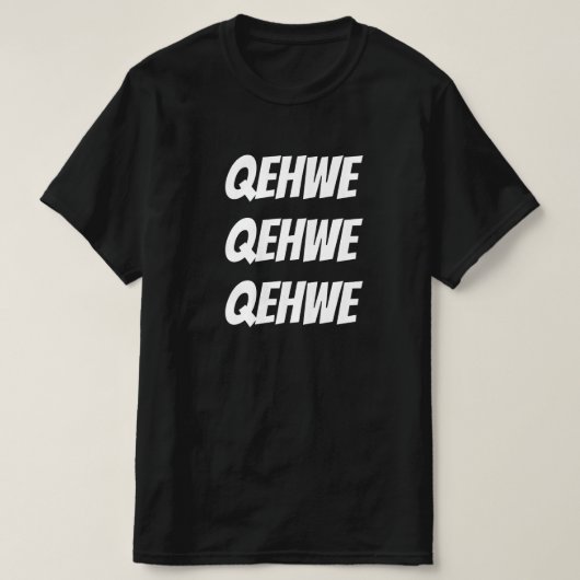 クルド語のコーヒー – qehwe tシャツ (デザイン正面)