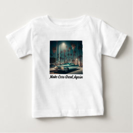 クルマを再び偉大に ベビーTシャツ
