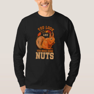 クルミをもっと食べた方がいい顔してるよ リスのユーモア プレミアム Tシャツ